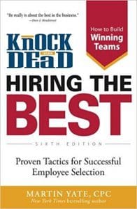 Knock them dead, Hiring the Best by Martin Yate, CPC